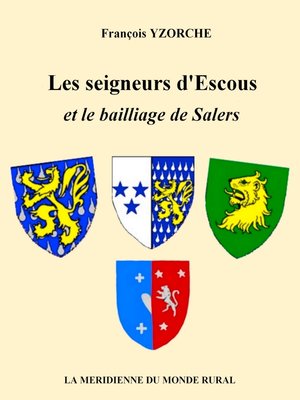 cover image of Les seigneurs d'Escous et le bailliage de Salers